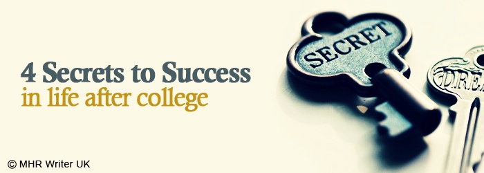 Secret of Success in Life After College